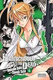 Highschool of the Dead, Vol. 4 by