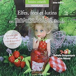 Elfes, fées et lutins en porcelaine à modeler...
