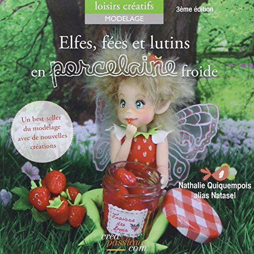 Elfes, fées et lutins en porcelaine à modeler...