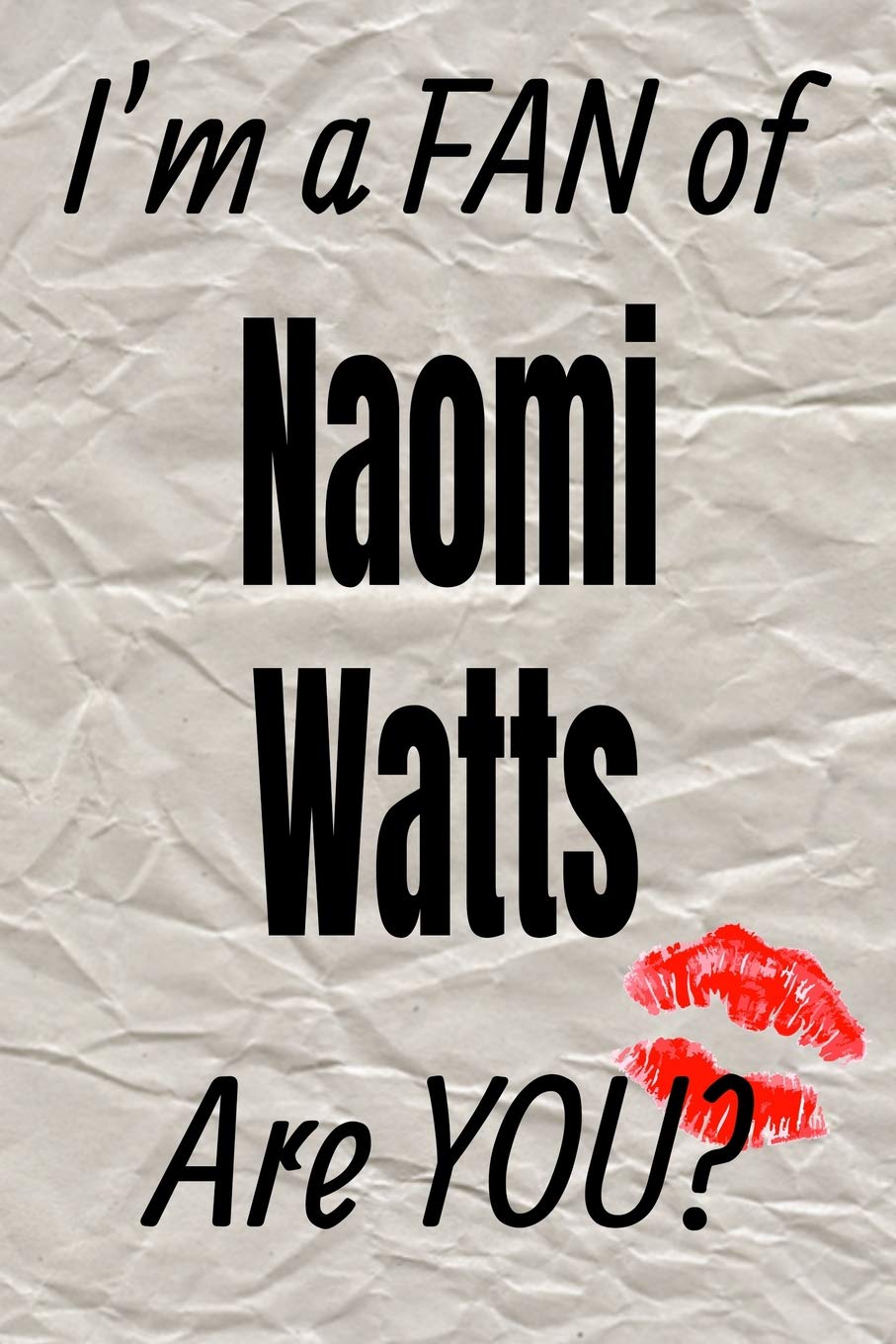 Naomi watts fan