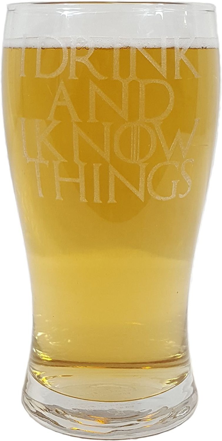 "I Drink and I Know Things" Game of Thrones Inspired Pint Glass