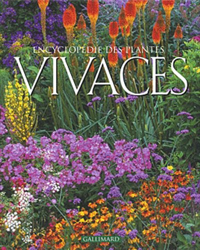 ENCYCLOPEDIE DES PLANTES VIVACES (HORS SERIE GALLIMARD LOISIRS) by COLLECTIFS GALLIMARD LOISIRS