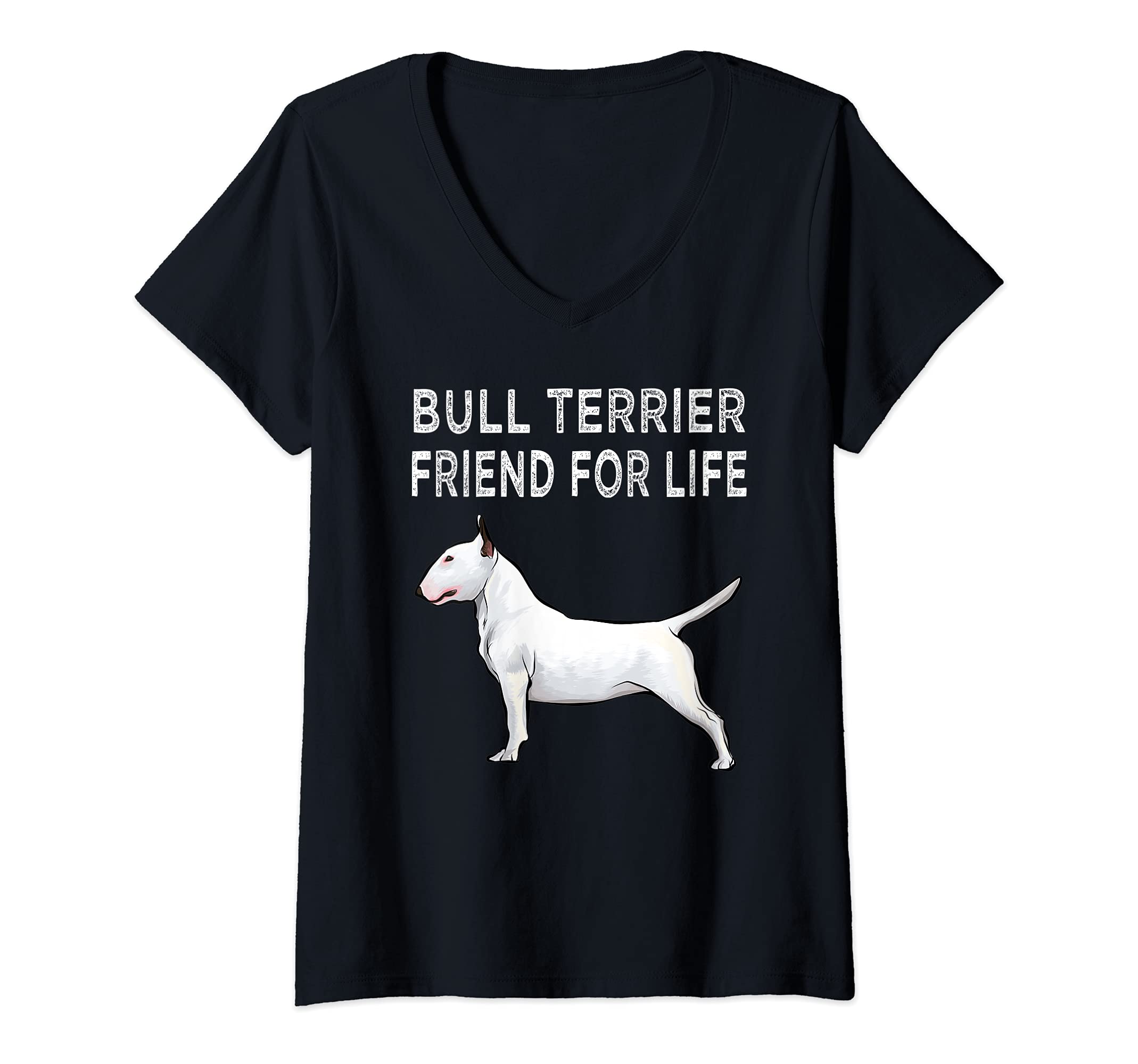 Womens Bull Terrier Friend For Life Dog Friendship V-Neck T-Shirt