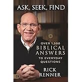 Ask, Seek, Find: Over 1,500 Biblical Answers To Everyday Questions