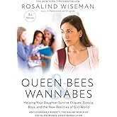 Queen Bees and Wannabes, 3rd Edition: Helping Your Daughter Survive Cliques, Gossip, Boys, and the New Realities of Girl Worl