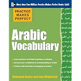 Practice Makes Perfect Arabic Vocabulary: With 145 Exercises