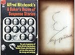 Alfred Hitchcock Autographed w/Sketch A Baker's Dozen of Suspense Stories Book - Beckett Certified