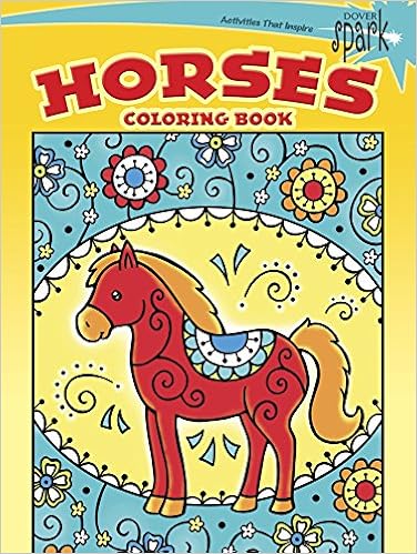 Spark Horses Coloring Book Dover Spark Dover Coloring Books For Children Dahlen Noelle 9780486802121 Amazon Com Books