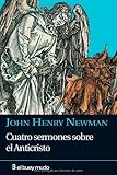 Cuatro sermones sobre el Anticristo: La idea patrística del Anticristo en cuatro sermones (Religió by