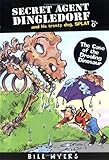 The Case of the Drooling Dinosaurs (Secret Agent Dingledorf Series #4) by 