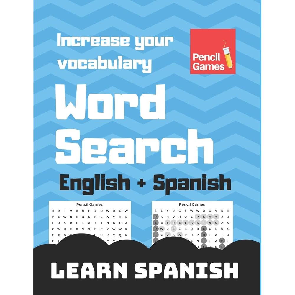 Buy Word Search: Learn Spanish, English + Spanish, Increase Your Vocabulary,  Fun Way to Learn (Learn Spanish with Word Searches) Paperback – Large  Print, 30 April 2019 Online at Lowest Price in Bahrain. 1096285274