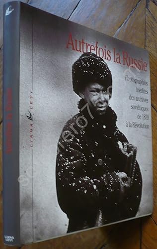 Download Autrefois la Russie : Photographies inédites des archives soviétiques de 1839 à la Révolution PDF