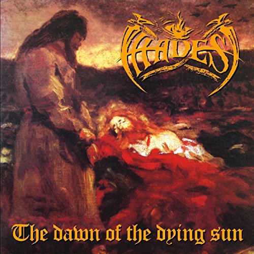 Hades - The Dawn of the Dying Sun - Zortam Music
