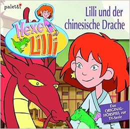 Hexe Lilli Cd Lilli Und Der Chinesische Drache Amazon De Paletti Herausgeber Bucher