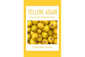 Yellow, again: A Collection of Poems about Israel