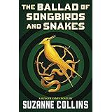 The Ballad of Songbirds and Snakes (A Hunger Games Novel) (The Hunger Games)
