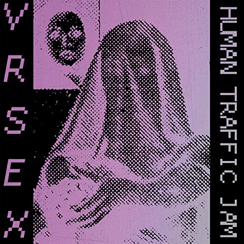 Album Art for Human Traffic Jam by Vr Sex
