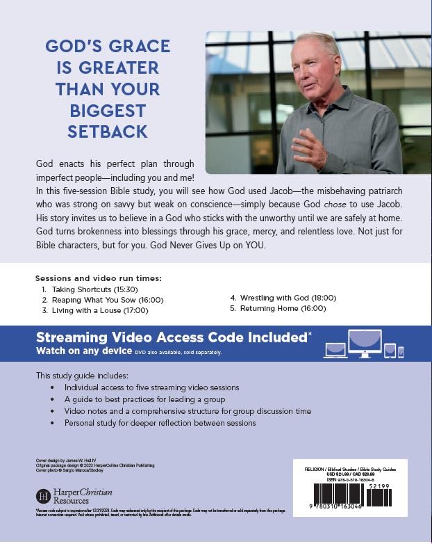 God Never Gives Up on You Bible Study Guide plus Streaming Video: What Jacob’s Story Teaches Us About Grace, Mercy, and God’s Relentless Love