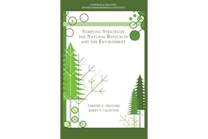 Sampling Strategies for Natural Resources and the Environment (Volume 4)