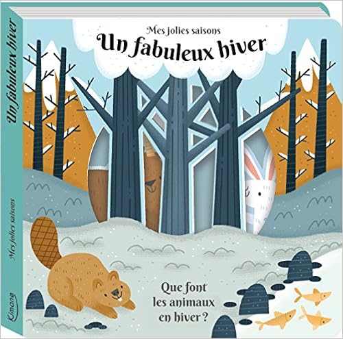 Un fabuleux hiver : que font les animaux en hiver ?