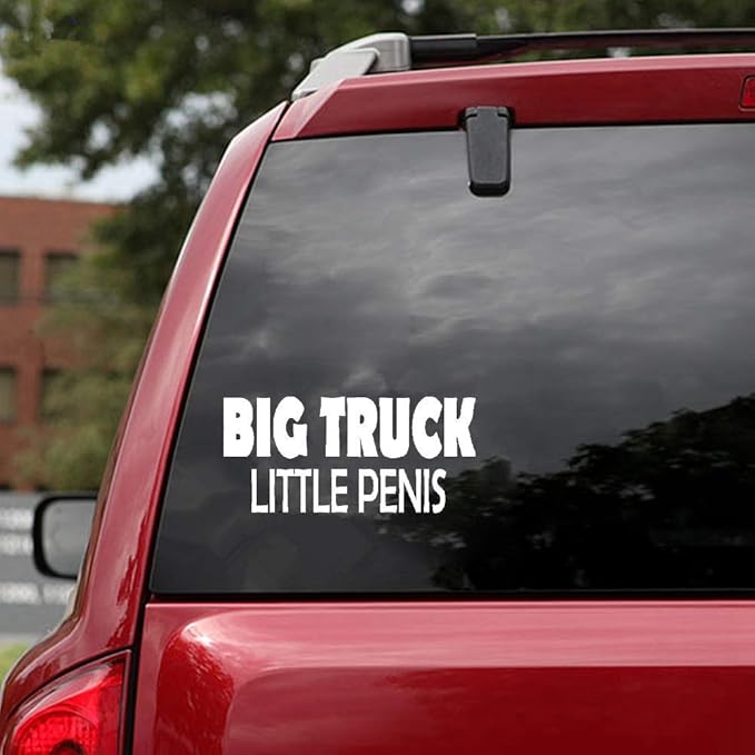 15.2X6.7Cm Big Truck Little Penis Divertido texto sucio Pegatinas de