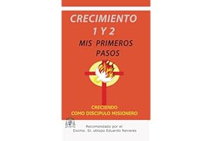 Crecimiento 1 y 2: Mis Primeros Pasos (Spanish Edition)