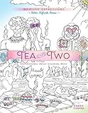 Tea for Two: Coloring Friendship (Majestic Expressions) by 