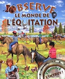Observe le monde de l'équitation