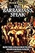 The Barbarians Speak: How the Conquered Peoples Shaped Roman Europe.