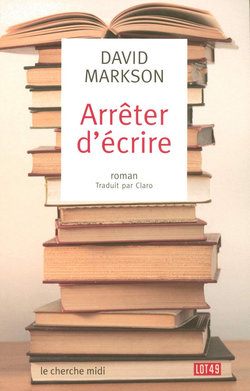 Arretez D Ecrire Lot 49 French Edition David Markson Claro