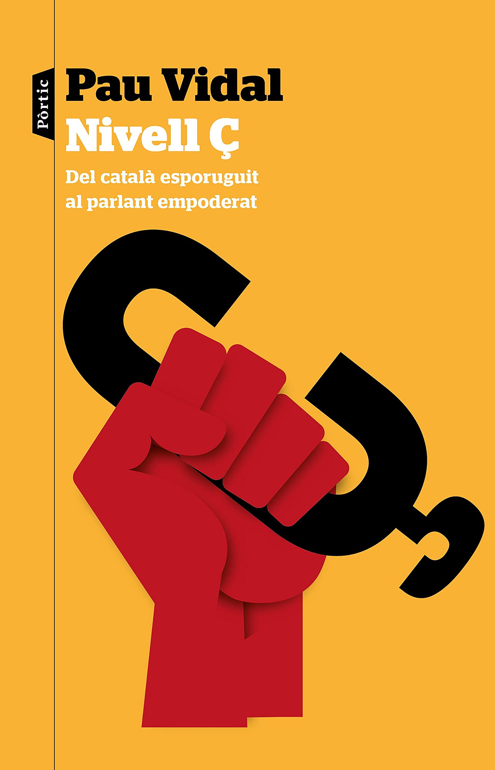 Portada de Nivell Ç: Del català esporuguit al parlant empoderat (P.VISIONS)