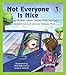 Not Everyone Is Nice: Helping Children Learn Caution with Strangers (Let's Talk)