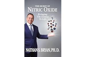 The Secret of Nitric Oxide—Bringing The Science To Life