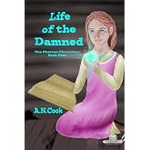 Life of the Damned (The Pharian Chronicles)