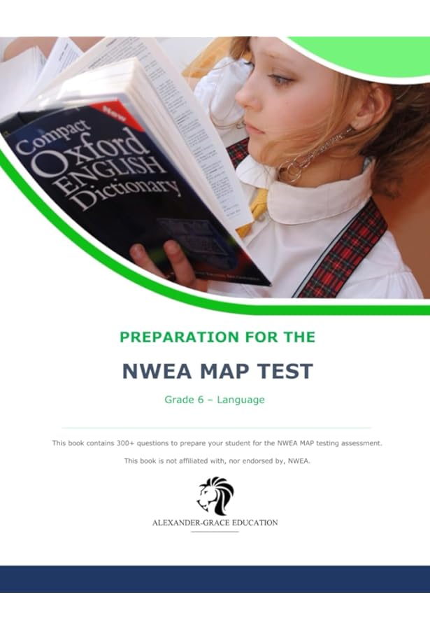 NWEA Map Test Preparation - Grade 6 Reading: Alexander, Mr James W