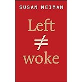Left Is Not Woke