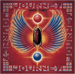 Journey: Greatest Hits, by Journey Journey: Greatest Hits, by Journey