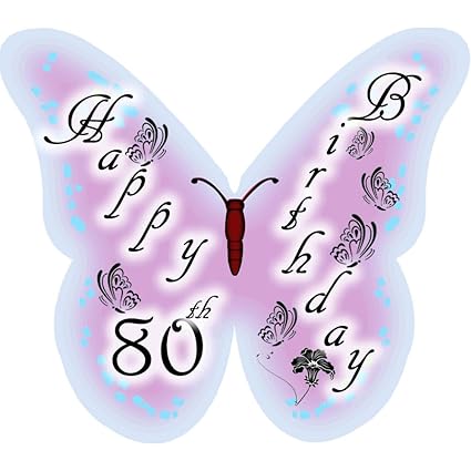 Happy 80th Birthday Butterfly Edible Wafer Cake Decorations