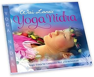 Wai Lana's Yoga Nidra CD: Yogic Sleep for Compete Rest and Relaxation