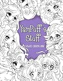 YamPuff's Stuff: A Kawaii Coloring Book of Chibis and Cute Girls by Yasmeen H Eldahan