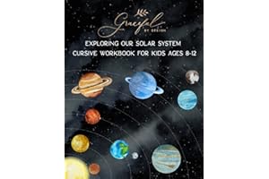 Exploring our Solar System Cursive Workbook for Kids Ages 8-12: A Handwriting Practice Book (Graceful By Design's Cursive Workbooks)