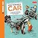 How to Build a Car: A high-speed adventure of mechanics, teamwork, and friendship (Technical Tales)