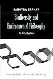 Biodiversity and Environmental Philosophy: An Introduction (Cambridge Studies in Philosophy and Biology)