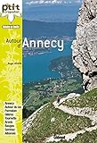 Autour d'Annecy: 44 itinéraires (Le P'tit Crapahut) by 