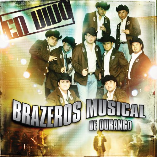 Brazeros Musical - En Vivo - Zortam Music