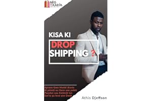 Kisa Ki Dropshipping? ( French Edition)