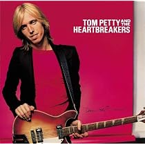 Tom Petty And The Heartbreakers (Expanded & Remastered) | Amazon