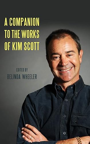 Download A Companion to the Works of Kim Scott PDF