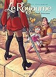 Le Royaume - Tome 2 - Les deux princesses (French Edition) by 