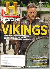 H Magazine, The History Channel Magazine, Vol. 11, No. 2 (March April ...